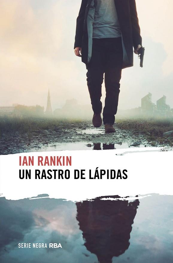 RASTRO DE LAPIDAS, UN (JOHN REBUS 24) | 9788411322188 | RANKIN, IAN