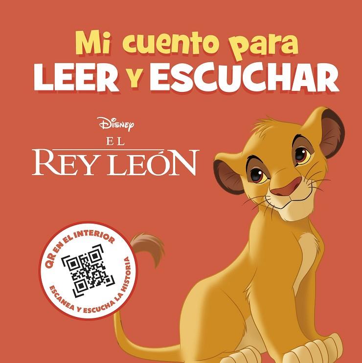 REY LEÓN, EL. MI CUENTO PARA LEER Y ESCUCHAR | 9788419547859 | DISNEY