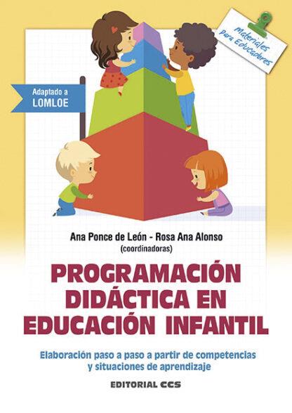 PROGRAMACIÓN DIDÁCTICA EN EDUCACIÓN INFANTIL + TARJETA USB | 9788413791685 | PONCE DE LEON, ANA / ALONSO, ROSA ANA