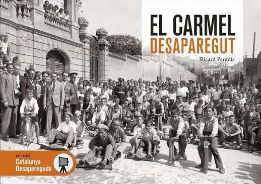 CARMEL DESAPAREGUT, EL | 9788418243349 | PARADÍS, RICARD
