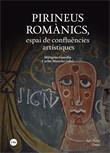 PIRINEUS ROMÀNICS, ESPAI DE CONFLUÈNCIES ARTÌSTIQUES | 9788491685784 | GUARDIA, MILAGROS / MANCHO, CARLES
