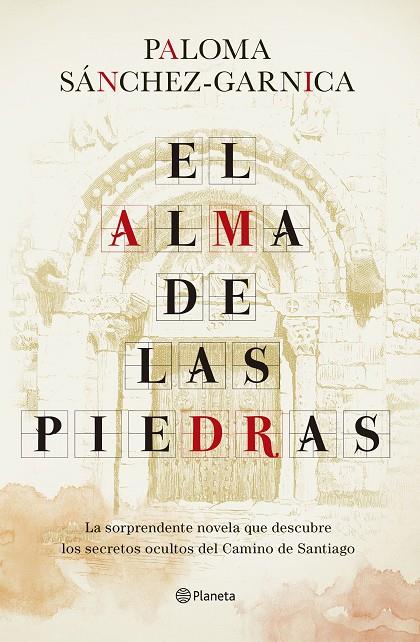 ALMA DE LAS PIEDRAS, EL | 9788408242758 | SÁNCHEZ-GARNICA, PALOMA