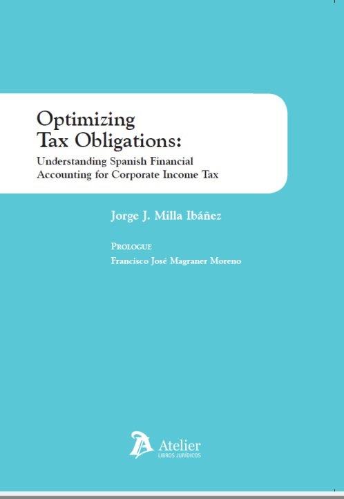 OPTIMIZING TAX OBLIGATIONS | 9788419773852 | MILLA IBAÑEZ, JORGE J.