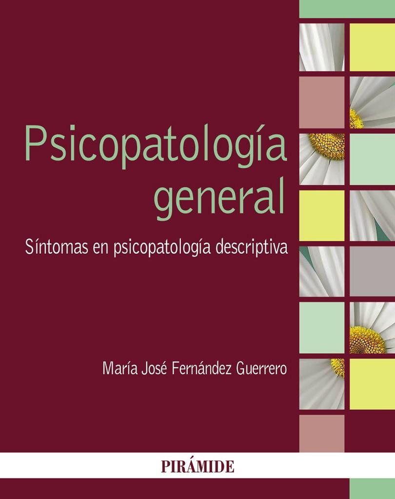PSICOPATOLOGÍA GENERAL | 9788436843873 | FERNADÉZ GUERRERO, MARÍA JOSÉ