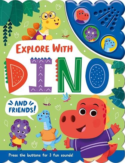 EXPLORE WITH DINO AND FRIENDS | 9781801084734