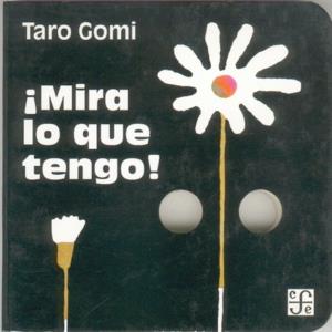 MIRA LO QUE TENGO | 9789681654146 | GOMI, TARO
