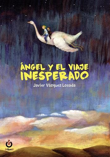 ANGEL Y EL VIAJE INESPERADO | 9788412152999 | VAZQUEZ LOSADA, JAVIER