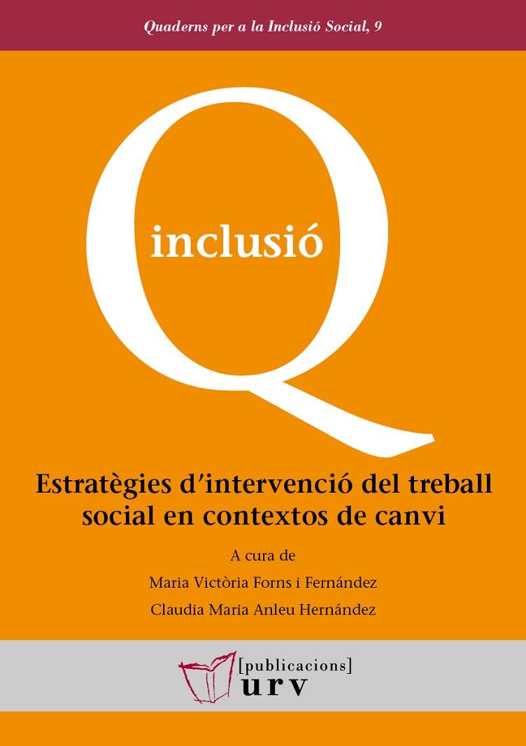 ESTRATÈGIES D'INTERVENCIÓ DEL TREBALL SOCIAL EN CONTEXTOS DE CANVI | 9788413651316