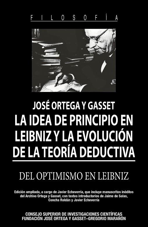 IDEA DE PRINCIPIO EN LEIBNIZ Y LA EVOLUCION DE LA TEORIA DEDUCTIVA, LA | 9788400108571 | ORTEGA Y GASSET, JOSE