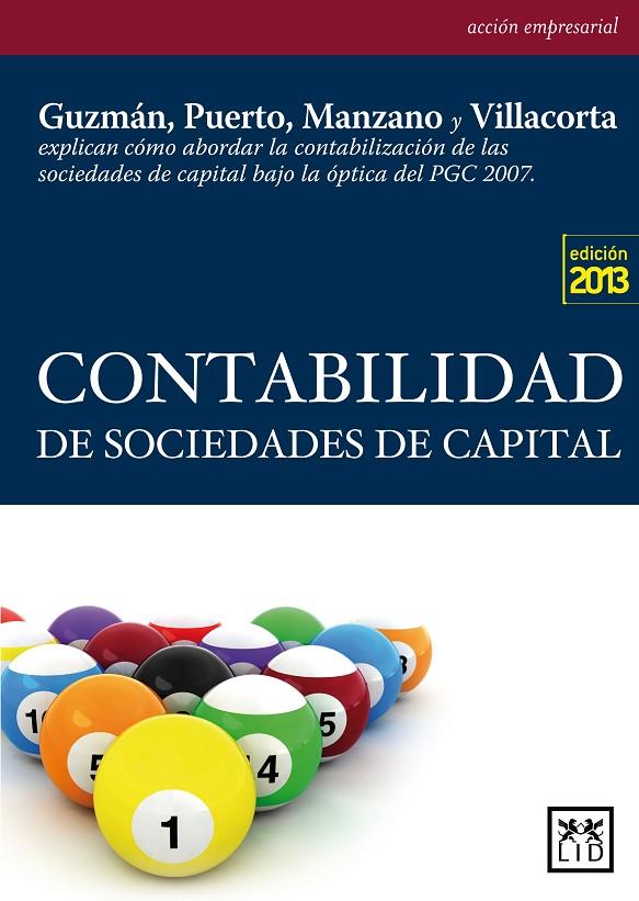 CONTABILIDAD DE SOCIEDADES DE CAPITAL | 9788483567791 | GUZMÁN RAJA, ISIDORO / PUERTO SÁNCHEZ, ANTONIO / MANZANO ALBOR, ELENA / VILLACORTA HERNÁNDEZ, MIGUEL