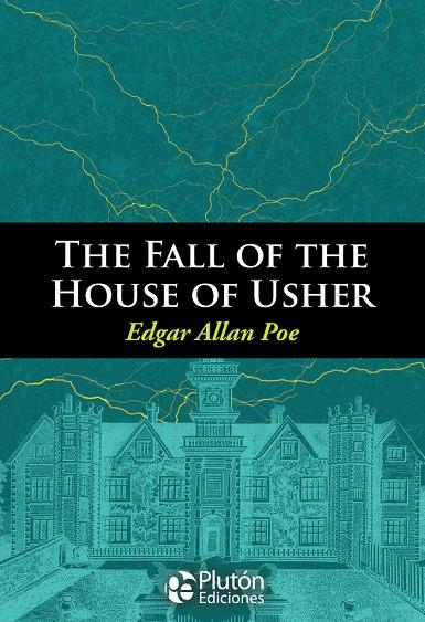 FALL OF THE HOUSE OF USHER AND OTHER STORIES, THE | 9788417079444 | POE, EDGAR ALLAN