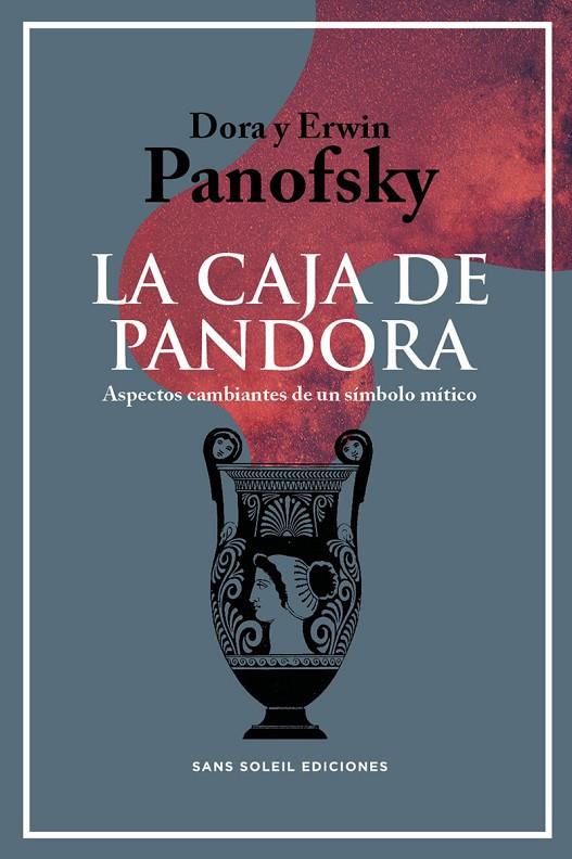 CAJA DE PANDORA, LA | 9788412157802 | PANOFSKY / PANOFSKY