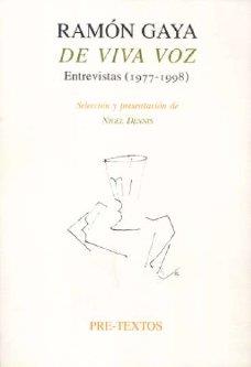 DE VIVA VOZ. ENTREVISTAS (1977-1998) | 9788481917871 | GAYA, RAMÓN