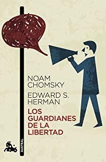 GUARDIANES DE LA LIBERTAD, LOS | 9788408258889 | CHOMSKY, NOAM / HERMAN, EDWARD S.