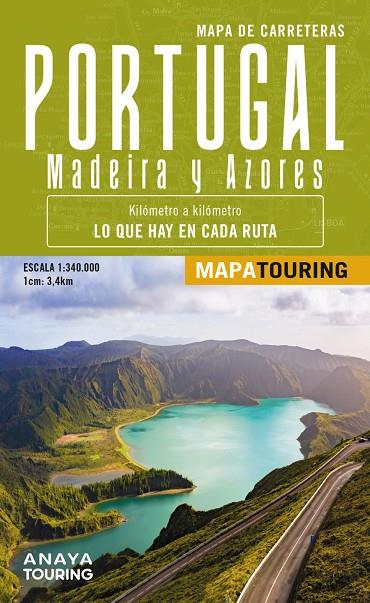 PORTUGAL, MADEIRA Y AZORES : MAPA TOURING [2024] | 9788491587187 | ANAYA TOURING