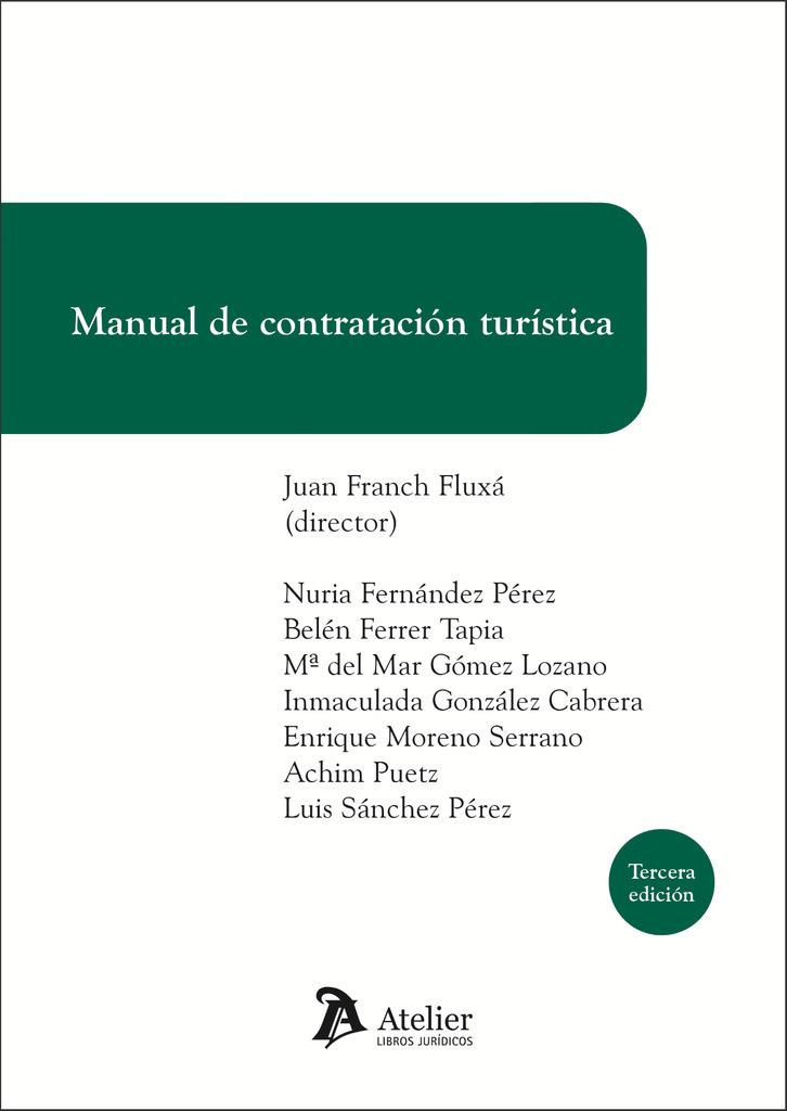 MANUAL DE CONTRATACION TURISTICA (3 EDICIÓN) | 9788410174115 | FRANCH FLUXA, JUAN
