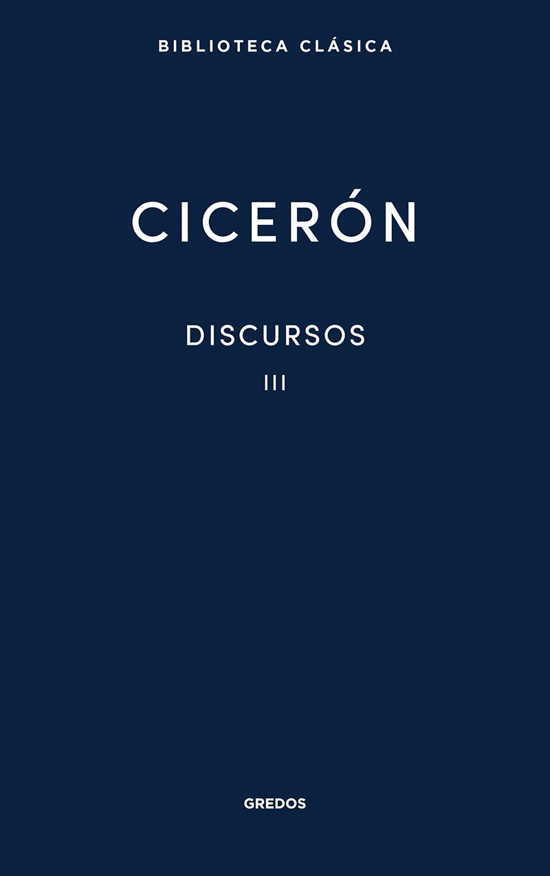 DISCURSOS (CICERON) VOL. 3 | 9788424939441 | CICERON, MARCO TULIO