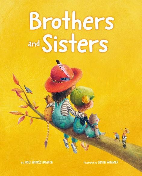 BROTHERS AND SISTERS | 9788418302466 | ANDRÉS ALMADA, ARIEL / WIMMER, SONJA