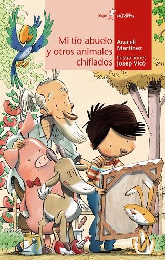 MI TÍO ABUELO Y OTROS ANIMALES CHIFLADOS | 9788491426073 | MARTINEZ, ARACELI / VICO, JOSEP