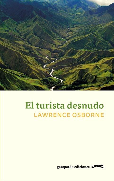TURISTA DESNUDO, EL | 9788494510090 | OSBORNE, LAWRENCE