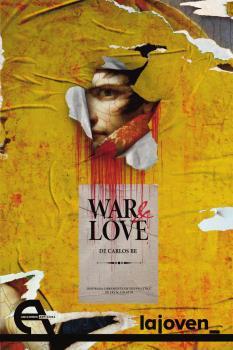 WAR & LOVE | 9788418119811 | BE, CARLOS