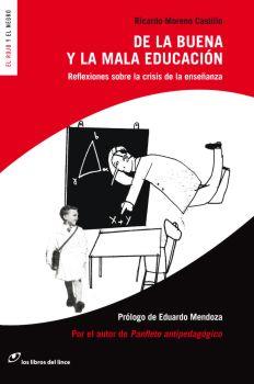 DE LA BUENA Y LA MALA EDUCACION | 9788493653644 | MORENO CASTILLO, RICARDO