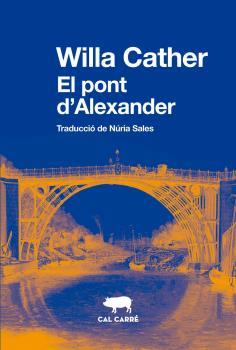 PONT D'ALEXANDER, EL | 9788412394320 | CATHER, WILLA