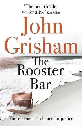 ROOSTER BAR, THE | 9781473616981 | GRISHAM, JOHN