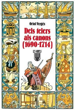 DELS TELERS ALS CANONS (1690-1714) | 9788472029972 | VERGÉS I MUNDÓ, ORIOL