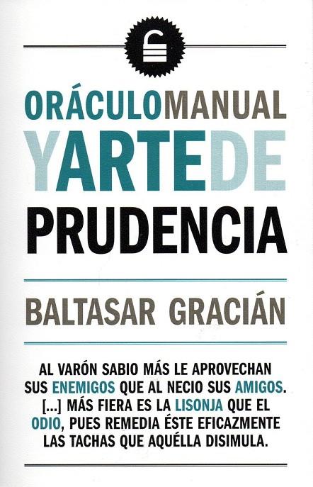 ORÁCULO MANUAL Y ARTE DE PRUDENCIA | 9788494512049 | GRACIAN, BALTASAR