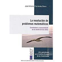 RESOLUCIÓN DE PROBLEMAS MATEMATICOS, LA (4º ED - 2019) | 9788494190025 | FERNANDEZ BRAVO, JOSE ANTONIO