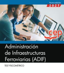 ADMINISTRACIÓN DE INFRAESTRUCTURAS FERROVIARIAS (ADIF). TEST PSICOMETRICO | 9788418906336