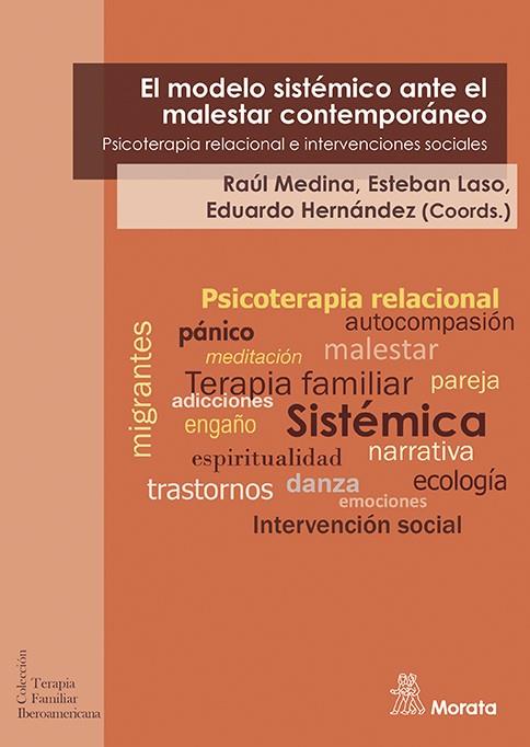 MODELO SISTÉMATICO ANTE EL MALESTAR CONTEMPORÁNEO, EL | 9788471129307 | MEDINA, RÁUL/LASO, ESTEBAN/HERNÁNDEZ, EDUARDO