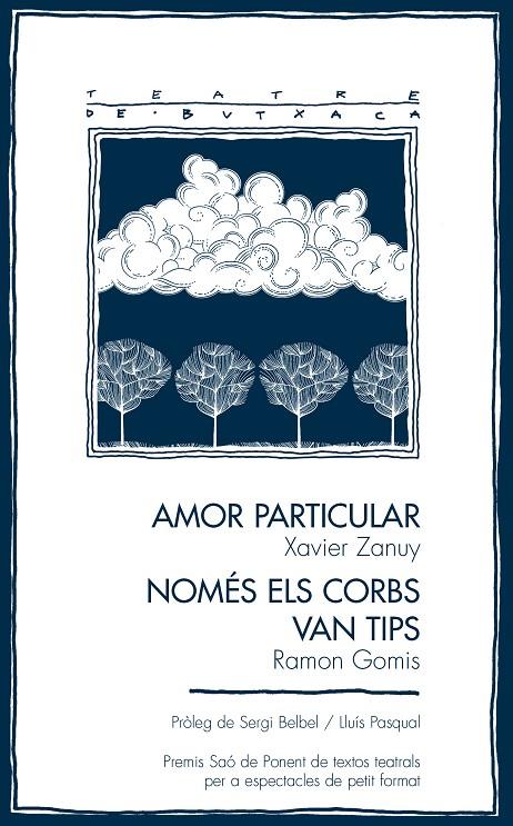 AMOR PARTICULAR / NOMÉS ELS CORBS VAN TIPS | 9788413034485 | ZANUY, XAVIER / GOMIS, RAMON