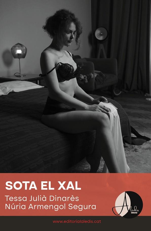 SOTA EL XAL | 9788412682977 | ARMENGOL SEGURA, NURIA / DINARES, JULIA