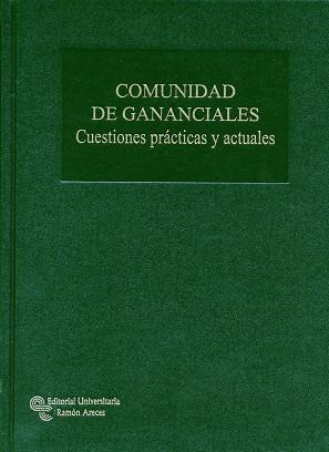 COMUNIDAD DE GANANCIALES | 9788499611754 | O'CALLAGHAN MUÑOZ, XAVIER / ABELLA RUBIO, JOSÉ Mª / AYLLÓN SANTIAGO, HÉCTOR SERGIO