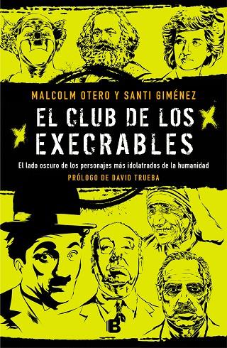 CLUB DE LOS EXECRABLES, EL | 9788466664066 | OTERO, MALCOLM / GIMÉNEZ, SANTI