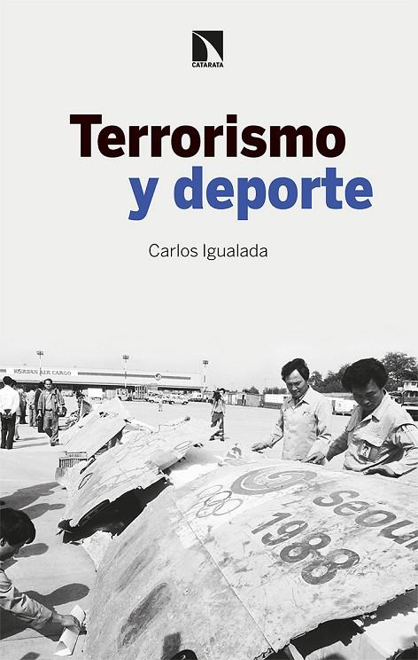 TERRORISMO Y DEPORTE | 9788413522692 | IGUALADA, CARLOS