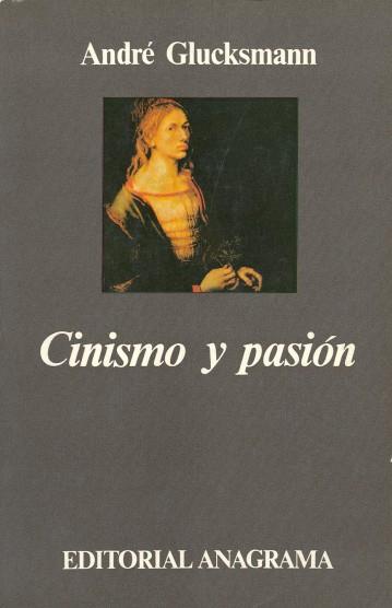 CINISMO Y PASIÓN | 9788433900661 | GLUCKSMANN, ANDRÉ