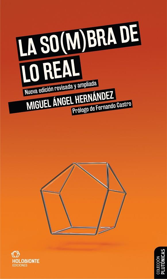 SO(M)BRA DE LO REAL, LA | 9788412317008 | HERNANDEZ, MIGUEL ANGEL