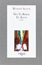 NO TE BEBAS EL AGUA | 9788483104842 | ALLEN, WOODY