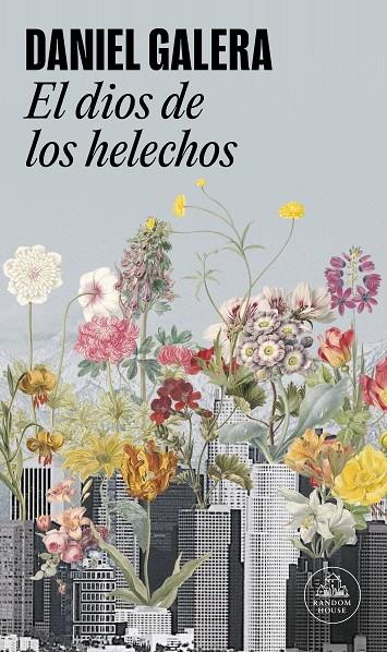 DIOS DE LOS HELECHOS, EL | 9788439742487 | GALERA, DANIEL
