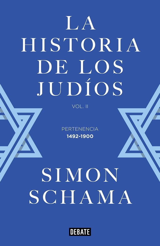 HISTORIA DE LOS JUDÍOS II, LA | 9788419951212 | SCHAMA, SIMON