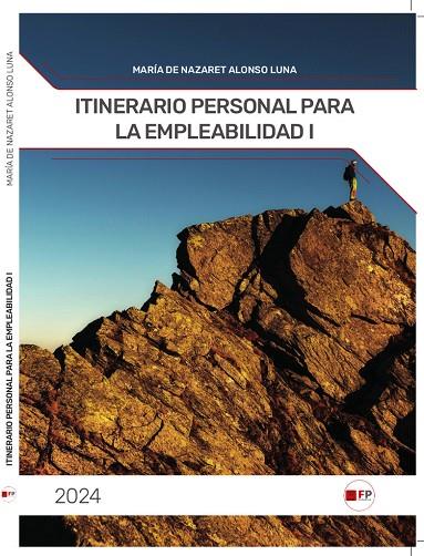 ITINERARIO PERSONAL PARA LA EMPLEABILIDAD - CFGS | 9788412846508 | ALONSO LUNA, MARÍA DE NAZARET