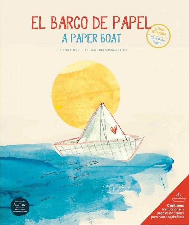 BARCO DE PAPEL, EL / A PAPER BOAT | 9788412528848 | LÓPEZ, SUSANA