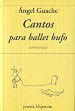CANTOS PARA BALLET BUFO | 9788490021453 | GUACHE, ÁNGEL