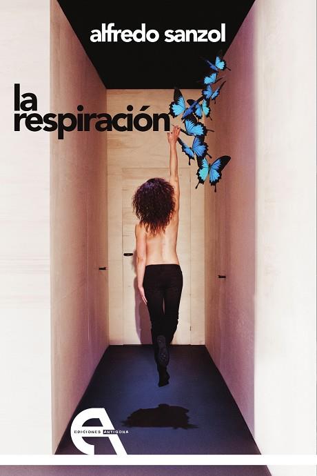 RESPIRACION, LA | 9788415906957 | SANZOL, ALFREDO