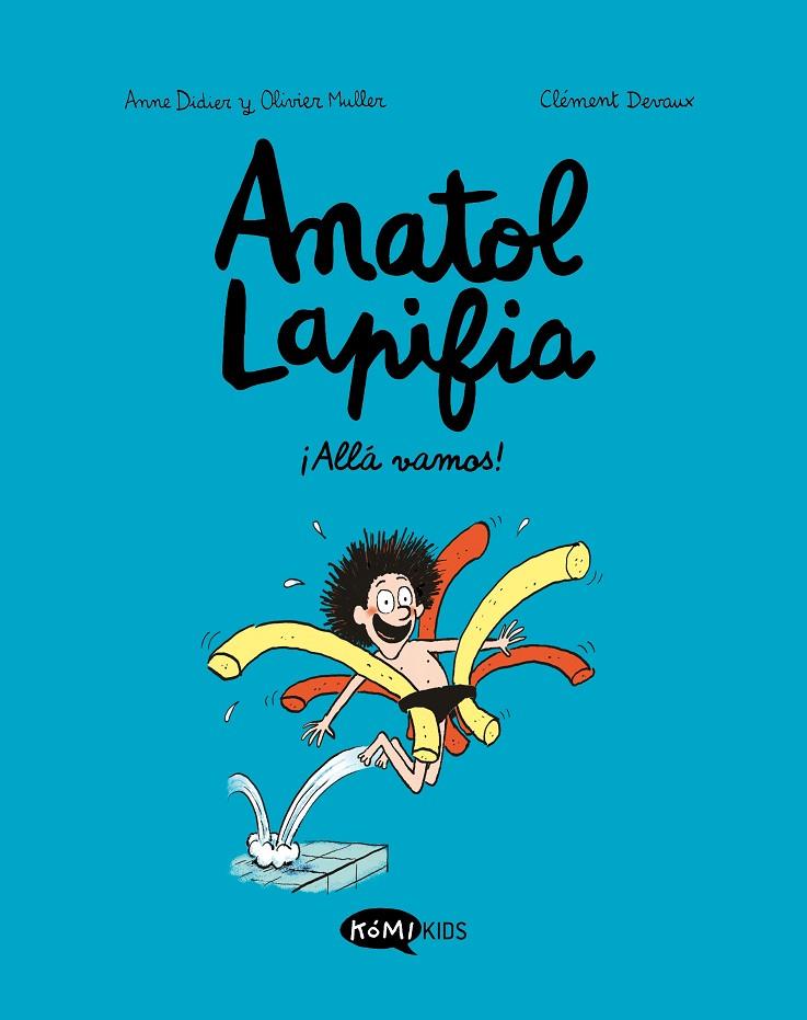 ANATOL LAPIFIA ALLÁ VAMOS | 9788412257168 | DIDIER, ANNE