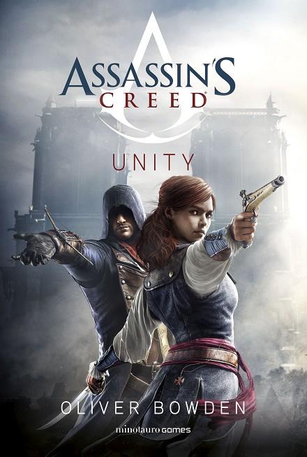 ASSASSIN'S CREED. UNITY | 9788445011935 | BOWDEN, OLIVER
