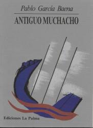 ANTIGUO MUCHACHO | 9788487417269 | GARCIA BAENA, PABLO